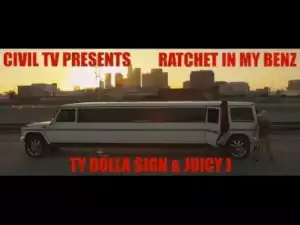 Video: Ty Dolla $ign - Ratchet In My Benz (feat. Juicy J)